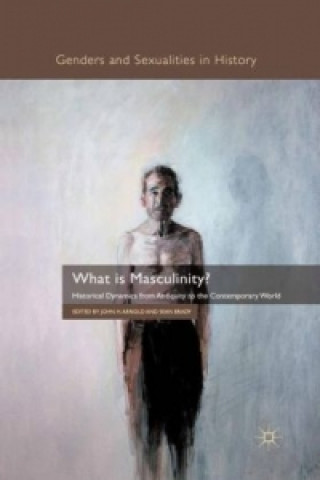 Knjiga What is Masculinity? J. Arnold