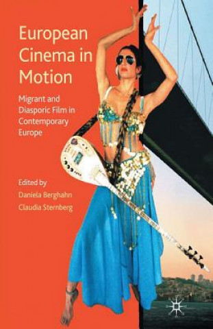 Книга European Cinema in Motion D. Berghahn