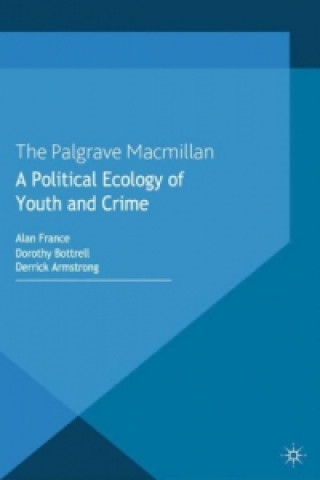 Carte Political Ecology of Youth and Crime Alan France