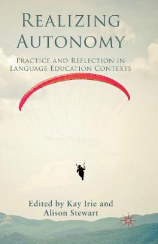 Könyv Realizing Autonomy Kay Irie