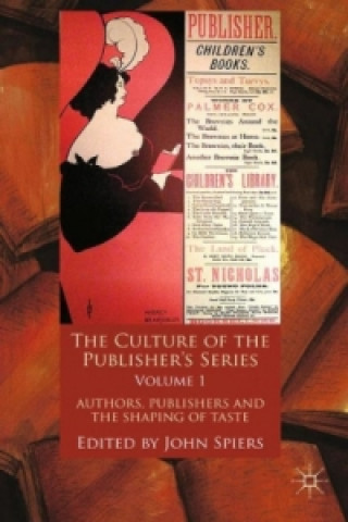 Buch Culture of the Publisher's Series, Volume One J. Spiers