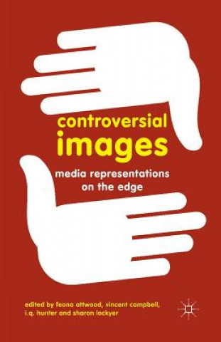 Livre Controversial Images F. Attwood