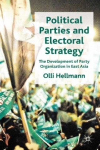 Kniha Political Parties and Electoral Strategy Olli Hellmann