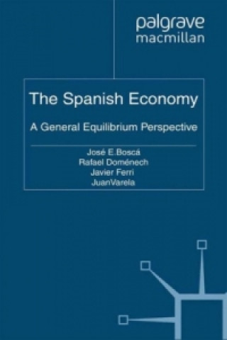Kniha Spanish Economy Jose E. Boscá