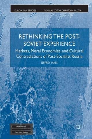Carte Rethinking the Post Soviet Experience J. Hass