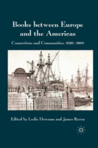Книга Books between Europe and the Americas L. Howsam