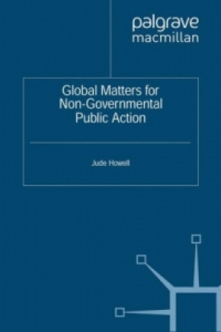 Carte Global Matters for Non-Governmental Public Action J. Howell