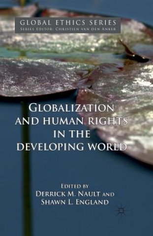 Carte Globalization and Human Rights in the Developing World Derrick M. Nault