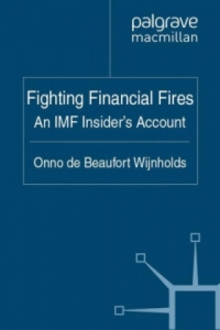 Βιβλίο Fighting Financial Fires Onno De Beaufort Wijnholds