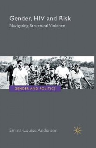 Kniha Gender, HIV and Risk E. Anderson
