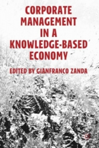 Könyv Corporate Management in a Knowledge-Based Economy G. Zanda