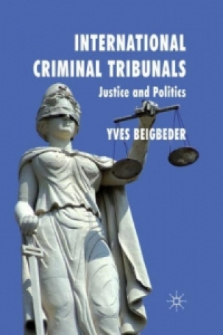 Kniha International Criminal Tribunals Yves Beigbeder