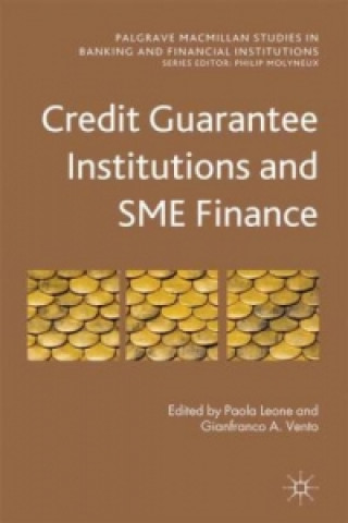 Buch Credit Guarantee Institutions and SME Finance Paola Leone