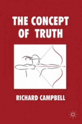 Könyv Concept of Truth R. Campbell