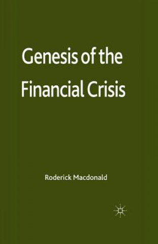Carte Genesis of the Financial Crisis R. MacDonald
