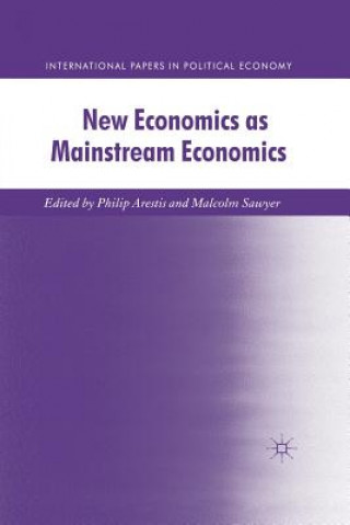 Kniha New Economics as Mainstream Economics Malcolm Sawyer