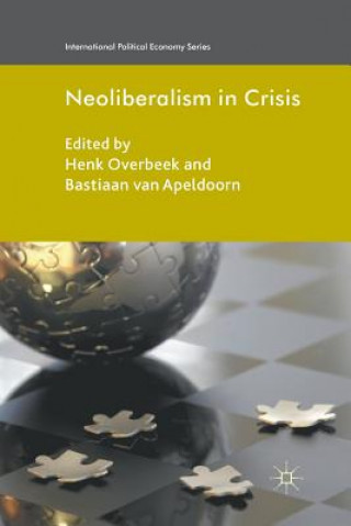 Carte Neoliberalism in Crisis Henk Overbeek