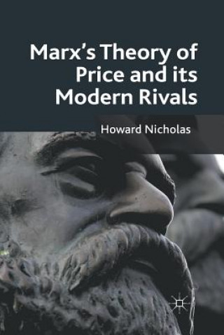 Buch Marx's Theory of Price and its Modern Rivals H. Nicholas