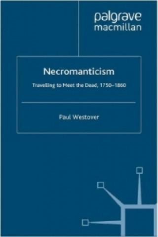 Könyv Necromanticism Paul Westover