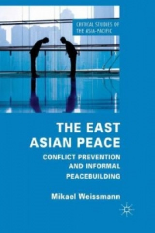 Książka East Asian Peace M. Weissmann