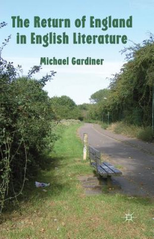 Buch Return of England in English Literature M. Gardiner