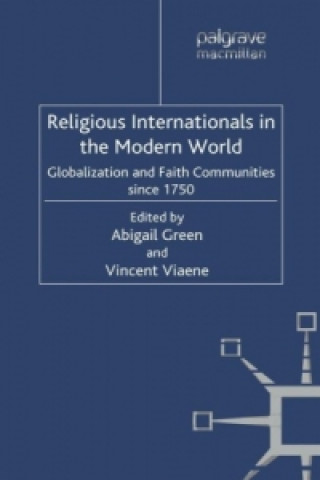 Kniha Religious Internationals in the Modern World A. Green