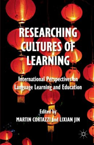 Kniha Researching Cultures of Learning L. Jin