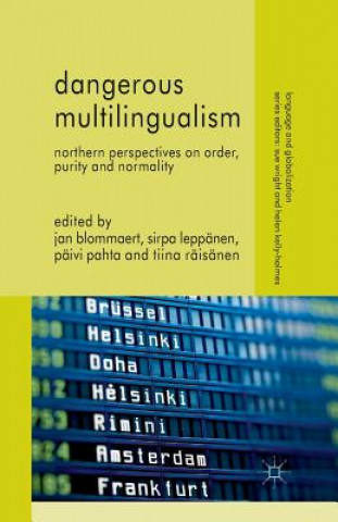 Knjiga Dangerous Multilingualism J. Blommaert