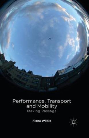 Carte Performance, Transport and Mobility Fiona Wilkie
