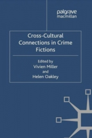 Książka Cross-Cultural Connections in Crime Fictions V. Miller