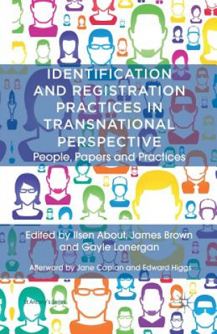 Kniha Identification and Registration Practices in Transnational Perspective I. About
