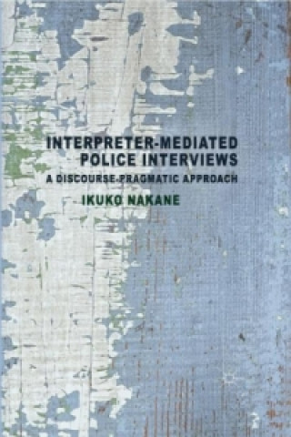 Boek Interpreter-mediated Police Interviews Ikuko Nakane
