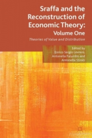 Kniha Sraffa and the Reconstruction of Economic Theory: Volume One E. Levrero
