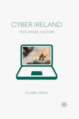Könyv Cyber Ireland C. Lynch
