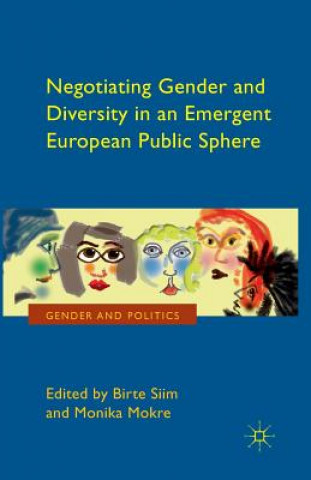 Könyv Negotiating Gender and Diversity in an Emergent European Public Sphere M. Mokre