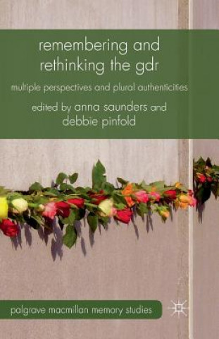 Kniha Remembering and Rethinking the GDR D. Pinfold