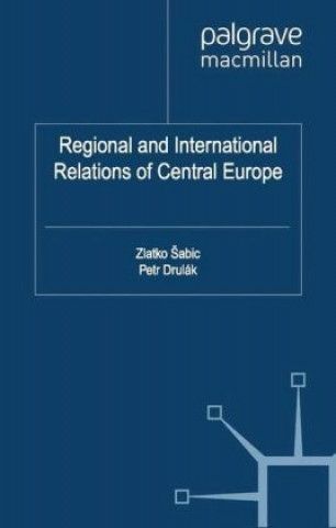 Carte Regional and International Relations of Central Europe Zlatko Sabic