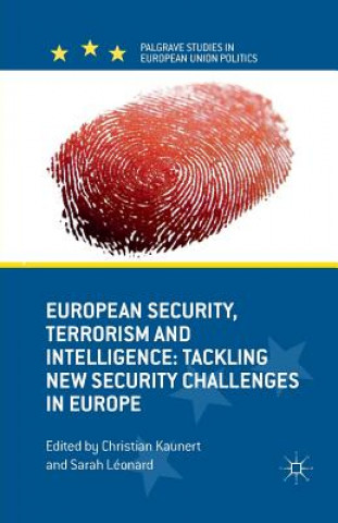 Könyv European Security, Terrorism and Intelligence C. Kaunert