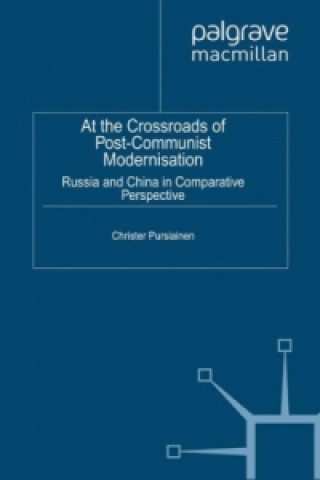 Book At the Crossroads of Post-Communist Modernisation C. Pursiainen