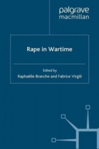 Книга Rape in Wartime R. Branche