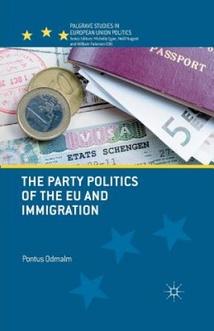 Buch Party Politics of the EU and Immigration Pontus Odmalm