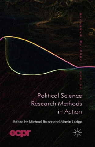 Kniha Political Science Research Methods in Action Michael Bruter