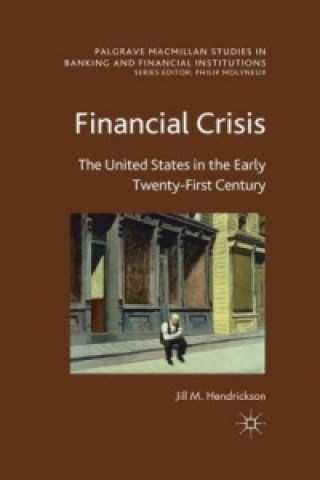 Kniha Financial Crisis J. Hendrickson