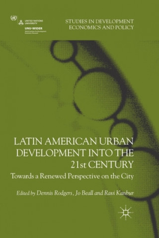 Carte Latin American Urban Development into the Twenty First Century D. Rodgers