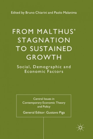 Книга From Malthus' Stagnation to Sustained Growth Bruno Chiarini