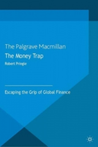 Kniha Money Trap Robert Pringle