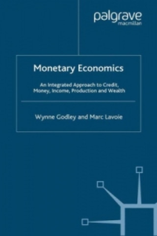 Knjiga Monetary Economics Wynne A. H. Godley