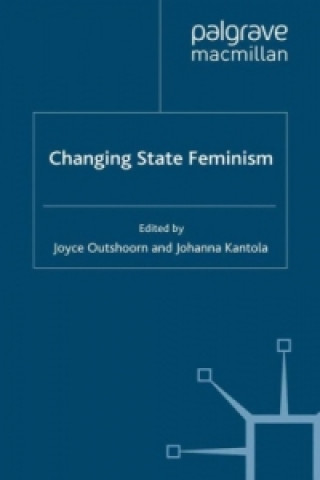 Книга Changing State Feminism J. Outshoorn