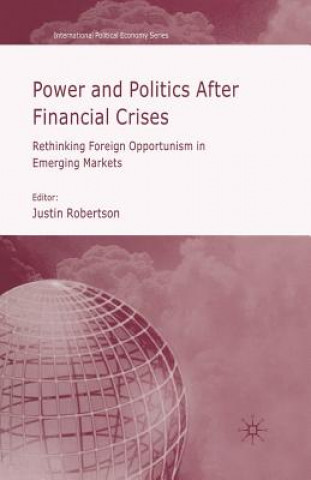 Książka Power and Politics After Financial Crises J. Robertson