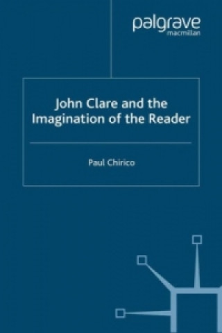 Könyv John Clare and the Imagination of the Reader P. Chirico